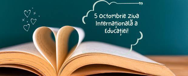Celebrăm Ziua Mondială a Educației pe 5 octombrie