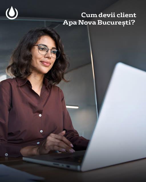 Cum poți deveni client Apa Nova în câțiva pași simpli