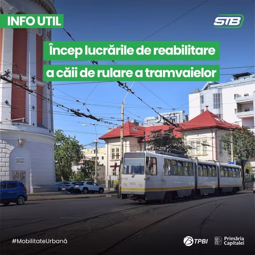 Tramvaiele se opresc: 4 linii suspendate pentru lucrări majore