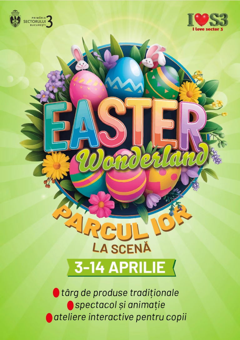 Easter Wonderland aduce ateliere și spectacole în Parcul IOR