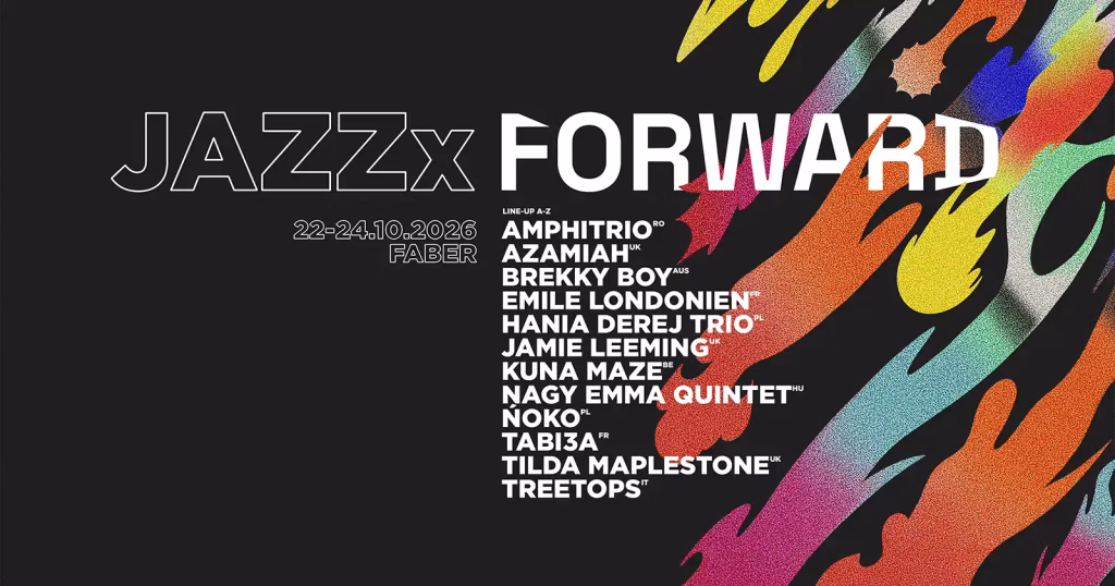 JAZZx Forward aduce la Timișoara jazzul de mâine, din 68 de țări - Cultura